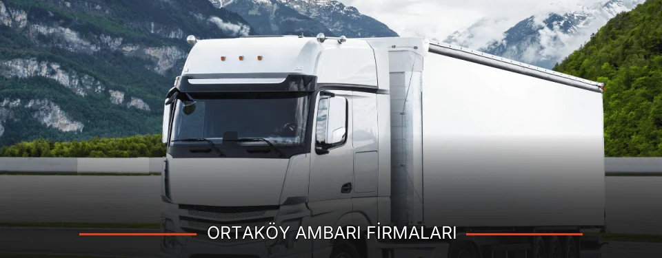 Ortaköy Ambarı Taşımacılık